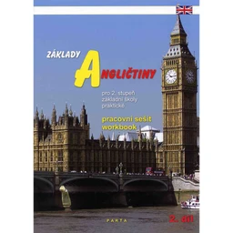 Základy angličtiny 2.díl - pracovní sešit pro 2.stupeň ZŠ praktické (7.ročník)
