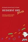 Hudební hry jinak   (JMU 00661)