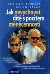 Jak nevychovat dítě s pocitem méněcennosti