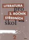 Literatura pro 2.ročník SŠ - učebnice  ( zkrácená verze )