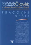 Člověk v demokratickém státě - pracovní sešit (výchova k občanství 1)
