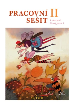 Český jazyk 4.ročník ZŠ - 2. díl pracovní sešit