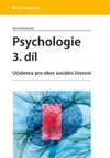 Psychologie 3.díl  - Učebnice pro obor sociální činnost