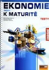 Ekonomie nejen k maturitě - TESTY zadání