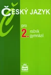 Český jazyk 2.ročník gymnázií - učebnice