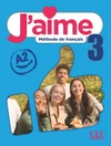 J'aime 3 - Livre de l'éleve Méthode de fraincais  (učebnice)