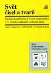 Metodická příručka k výuce matematiky v 3.ročníku ZŠ - Svět čísel a tvarů