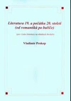 Literatura 19. a počátku 20.století  /od romantiků po buřiče/