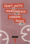 Český jazyk a komunikace pro SŠ - 1.díl učebnice