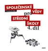 Společenské vědy pro SŠ - 4.díl průvodce pro učitele