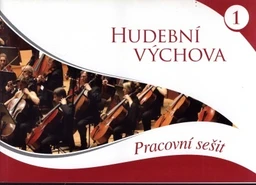 Hudební výchova 1 - pracovní sešit pro 3. - 5.ročník ZŠ ČERVENÁ  (MAV 001)