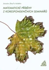 Matematické příběhy z korespondenčních seminářů / DOPRODEJ